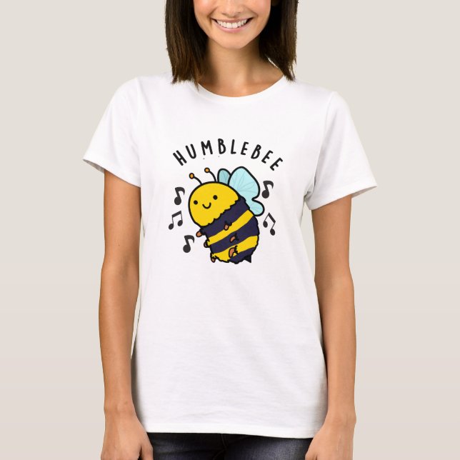 Humble Bee Funny Bumblebee Pun T Shirt (Framsida)