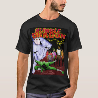 Humble Dragon T Shirt