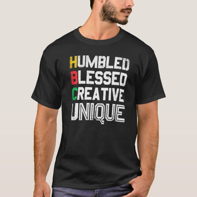 Humbled Blessed Creative Unique For Pride African  T Shirt (Framsida)