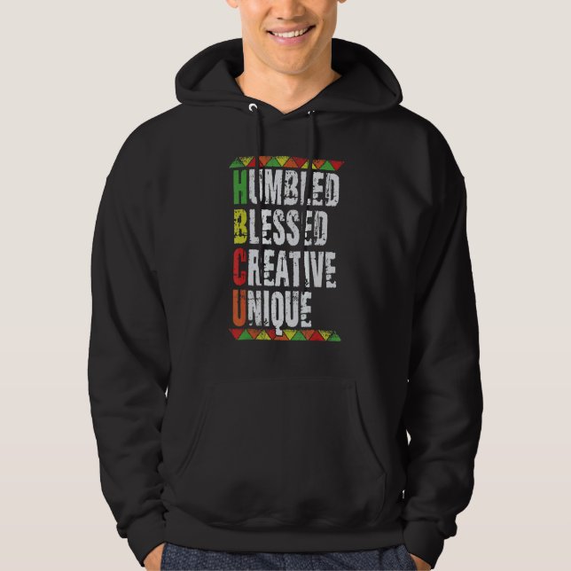 Humbled Blessed Creative Unique HBCU Students Blac Hoodie (Framsida)