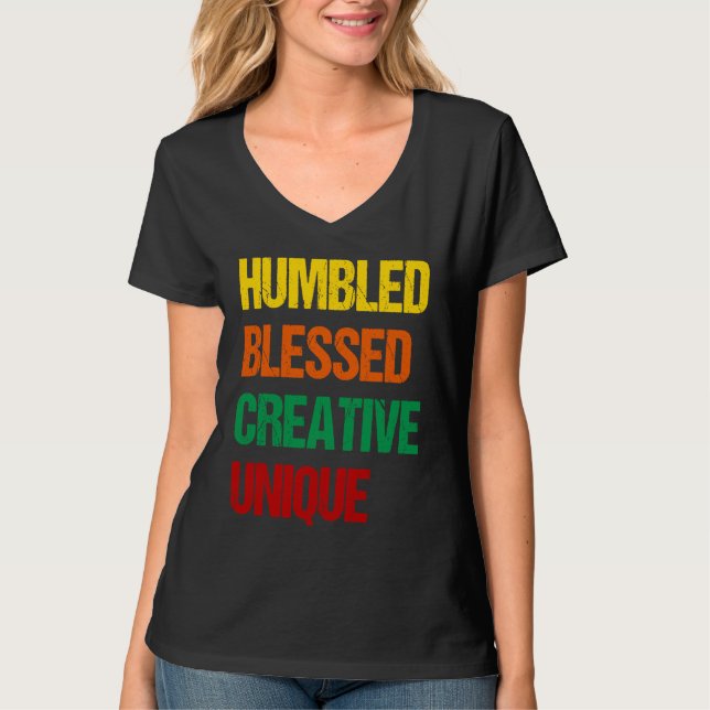 Humbled Blessed Creative Unique T Shirt (Framsida)