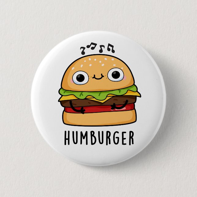 Humburger Funny Humming Burger Pun Knapp (Framsida)