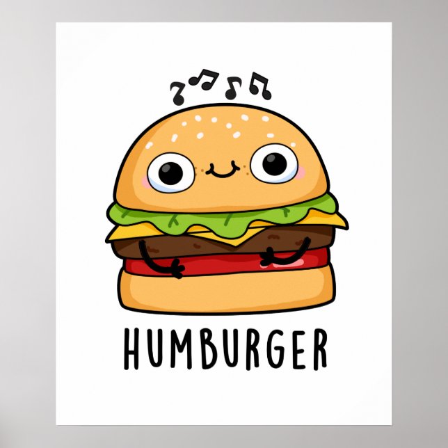 Humburger Funny Humming Burger Pun Poster (Framsidan)