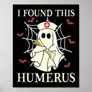 Humerus Ghost Nurse Funny Halloween Poster