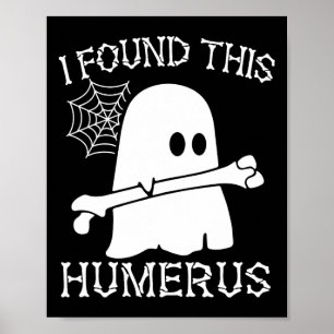 Humerus Pun Joke Humous Halloween C Poster