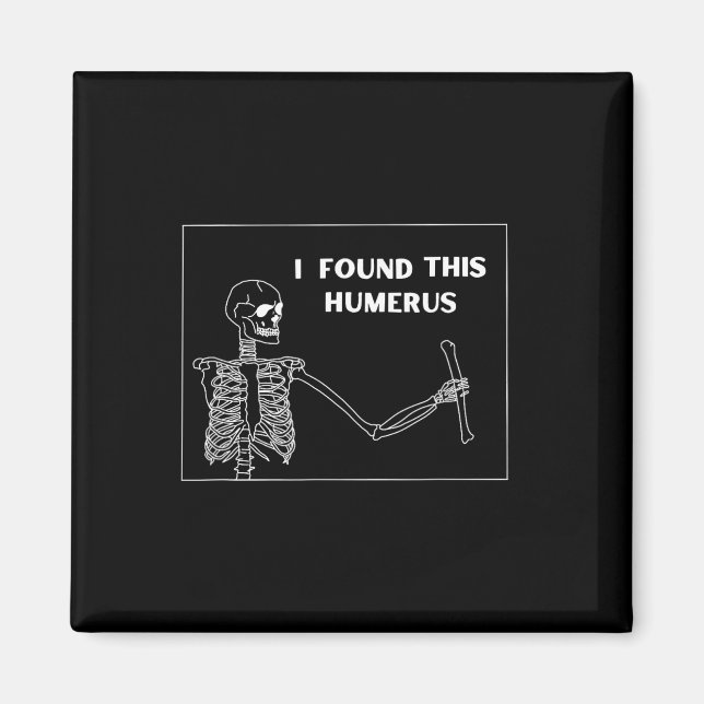 Humerus Skeleton - Roligt Halloween Uni Magnet (Framsidan)