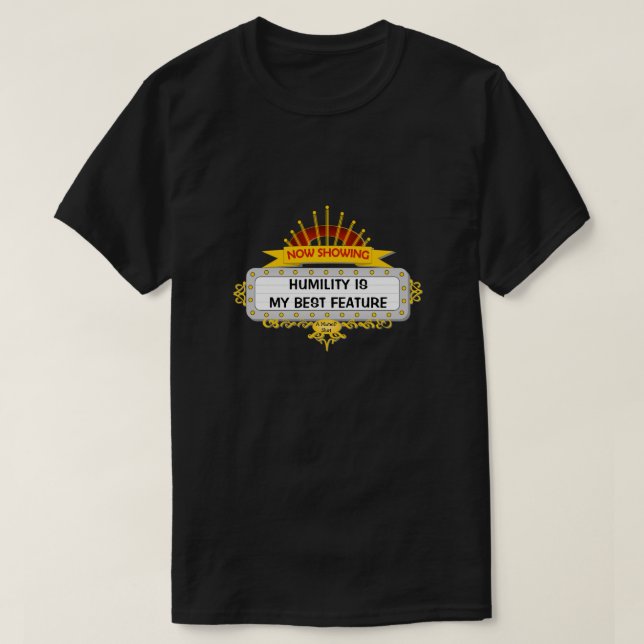 Humilitet är min bästa funktion - en MisterP-skiva Tee Shirt (Design framsida)