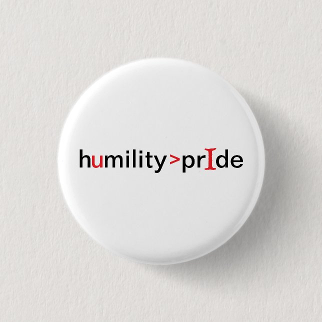 Humiliteten är Underbarare än Pridet Knapp (Framsida)