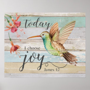 Hummingbird I dag väljer jag Joy Houseuppvärmnings Poster