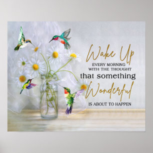 Hummingbird vaknar upp varje morgon Hemma Poster