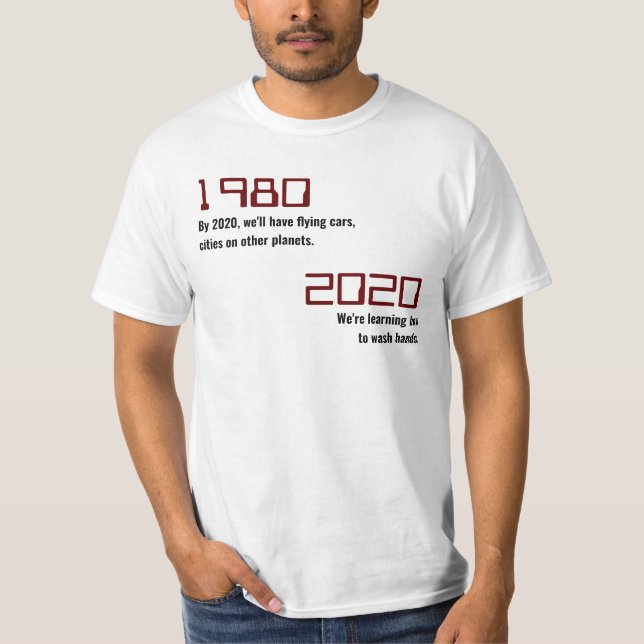 Humor 1980 mot 2020 t shirt (Framsida)