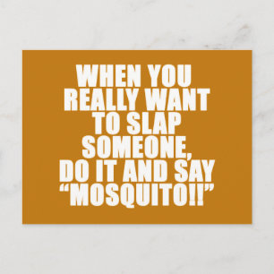 HUMOR ADVICE MOSQUITO SLAP NÅGON LAUGHS JOKING Q VYKORT