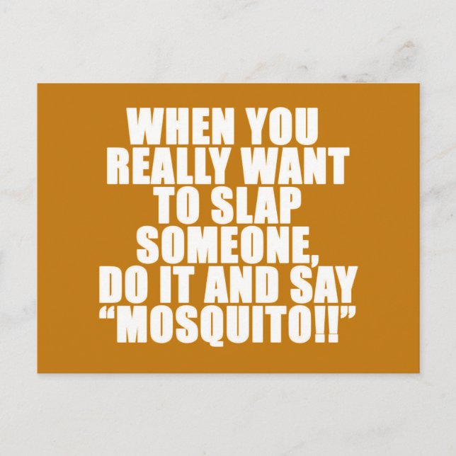 HUMOR ADVICE MOSQUITO SLAP NÅGON LAUGHS JOKING Q VYKORT (Framsida)