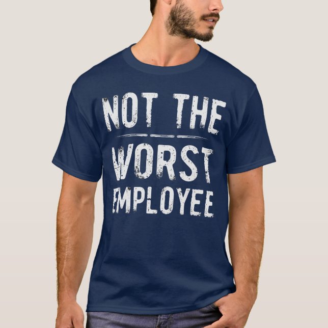 Humor är inte värst anställd t shirt (Framsida)