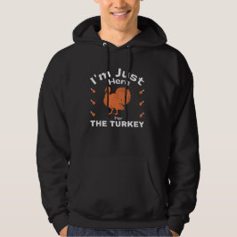Humor är jag här för Thanksgivingen Turkiet Hoodie