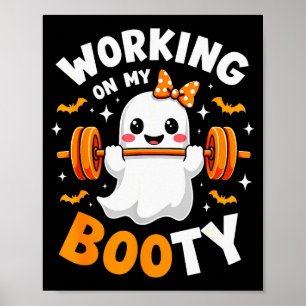 Humor Boo Tränar Min Rumpa Gym Fitness Halloween Poster