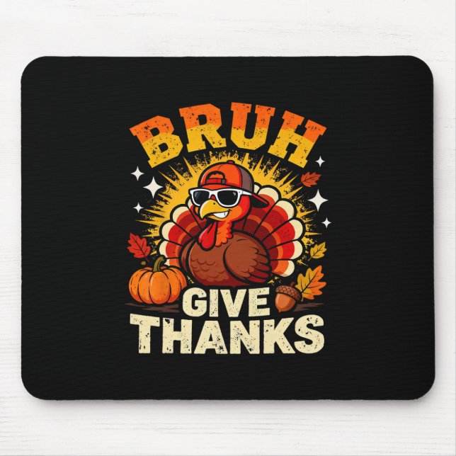 Humor Bruh Give Thanks Funny Thanksgiving Turkey B Musmatta (Framsidan)
