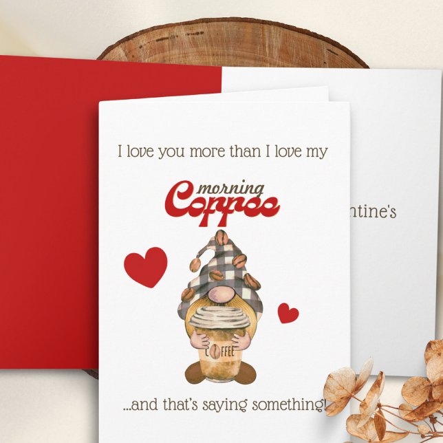 Humor Citat Cute Gnome Coffee Funny Valentines day Kort (Skapare uppladdad)