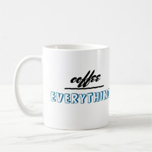 humor citerar mugg kaffe om allt