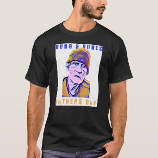 Humor Fars dag, membran, boner och boner 1 T Shirt