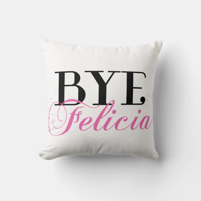 Humor för Slang för BYEFelicia Sassy Kudde (Framsida)