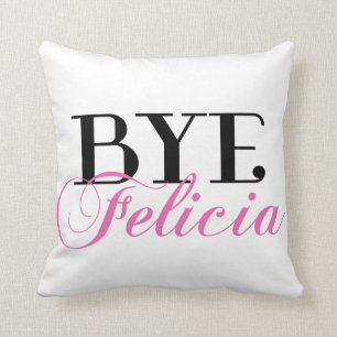 Humor för Slang för BYEFelicia Sassy Kudde