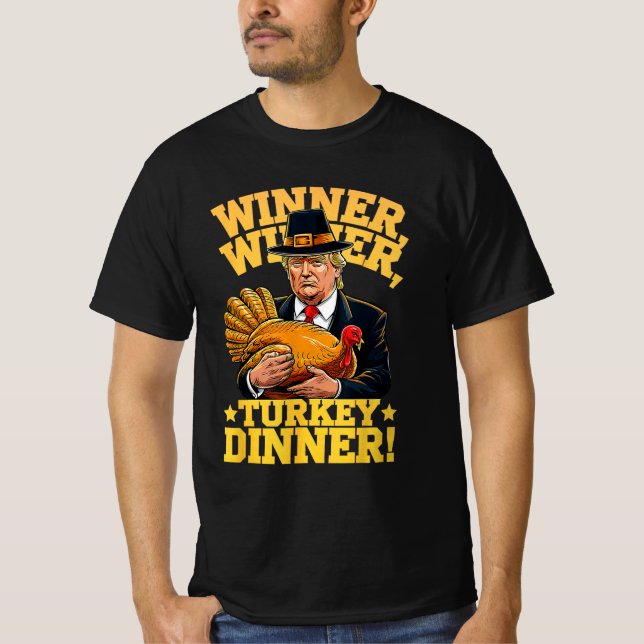 Humor Funny Trump Vinnare Turkiska middagen T Shirt (Framsida)