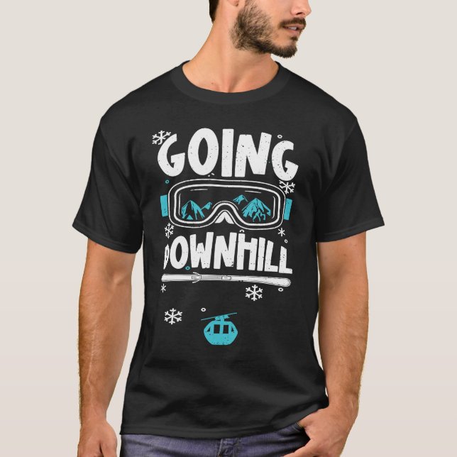 Humor Going Downhill  Apres Ski Sayings T Shirt (Framsida)