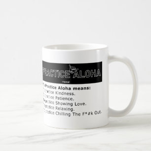 Humor Hawaii to Practice Aloha Shaka (Hopp lös) Kaffemugg