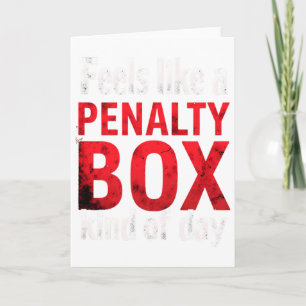 Humor Hockey Känns Som En Utvisningsbänk Dag (2) Kort