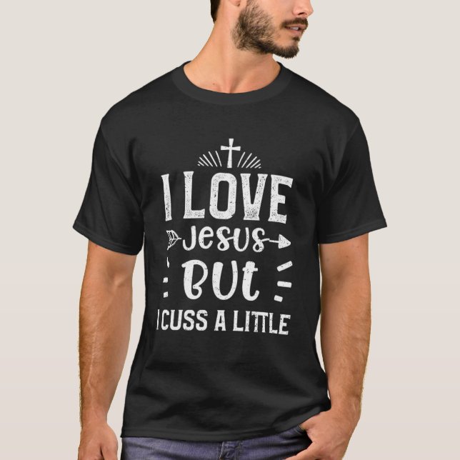 Humor I Kärlek Jesus, men jag tror en liten Jesus  T Shirt (Framsida)