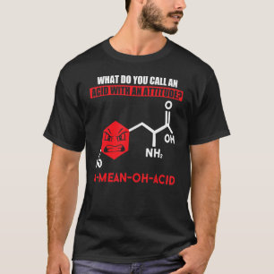 Humor Nerdy Chemistry Amino Acid for Women Manar T Shirt