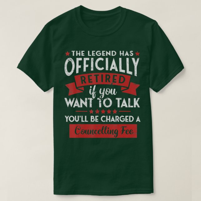Humor Retirement Gag Gift The Legend Has Officiall T Shirt (Design framsida)