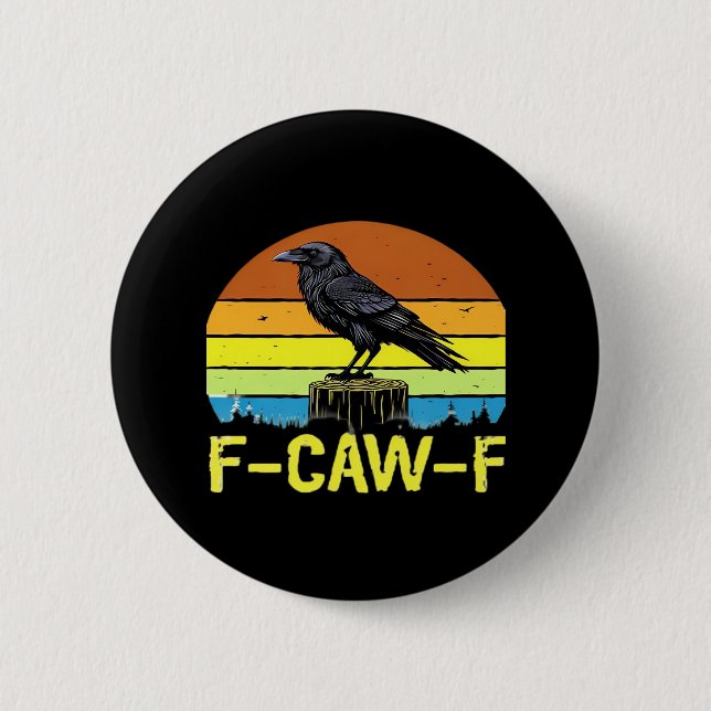 Humor Rolig Kråka F-Caw-F Gotisk Knapp (Framsida)