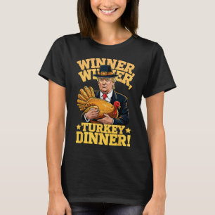 Humor Roligt Trump Vinnare Vinnare Turké Middag Än T Shirt