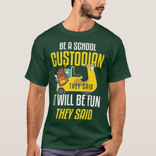 Humor School Custodian Joke Custodian Gift T Shirt (Framsida)
