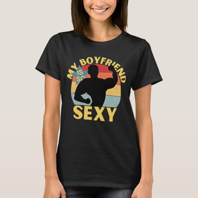 Humor sexy pojkvän citerar min pojkvän som är så s t shirt (Framsida)