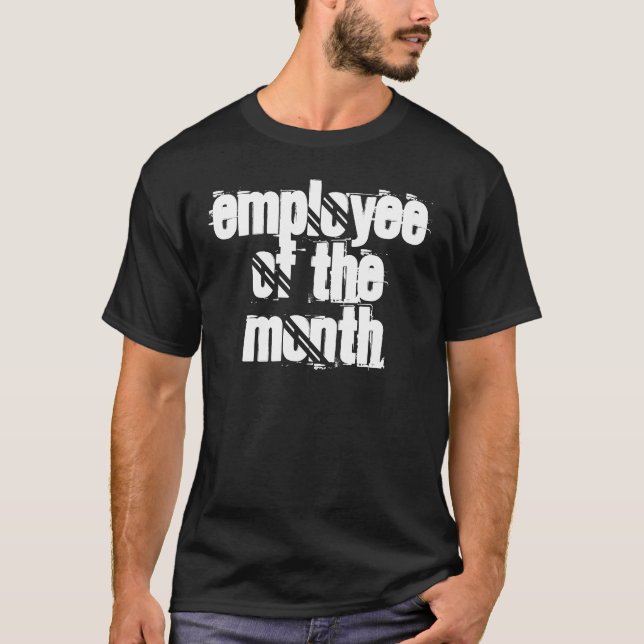 Humor T-Shirts - anställd vid månadsarbetena (Framsida)