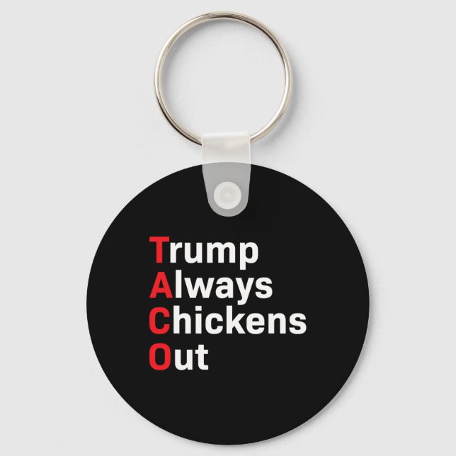 Humor Taco Trump: Chickens ut Nyckelring (Framsida)