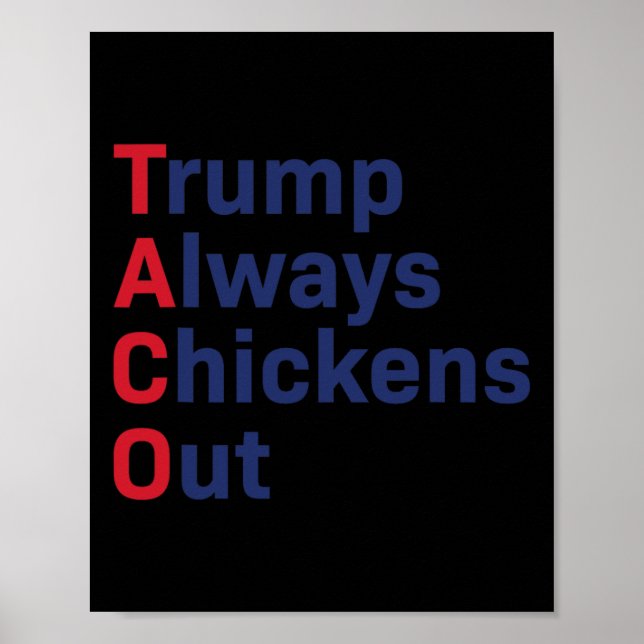 Humor Taco Trump Chickens Ut på underbart ställe Poster (Framsidan)