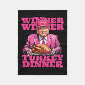 Humor Trump Winner Winner Turkey Dinner Funny Than Fleecefilt