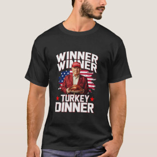 Humor Trump Winner Winner Turkey Middag Thanksgivi T Shirt