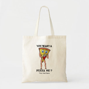 Humorisera Pizza som du vill ha Biet om mig Tygkasse