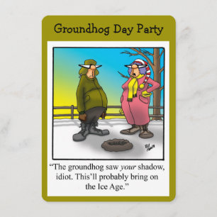 Humoriserade inbjudningar från Groundhog Day Party