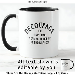 Humoristisk decoupage-citattecken, Anpassningsbar  Mugg