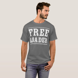 Humoristisk flirty roligt för snyltare t-shirt