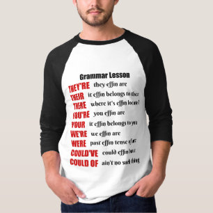 Humorn för grammatikkursen är de deras där t-shirt