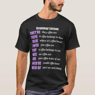 Humorn för grammatikkursen är de deras där t shirt