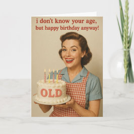 Humorous Birthday card for that special friend! Kort
