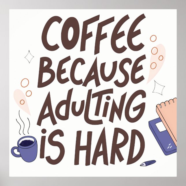 Humorous Coffee and Adulting Text Graphic Poster (Framsidan)
